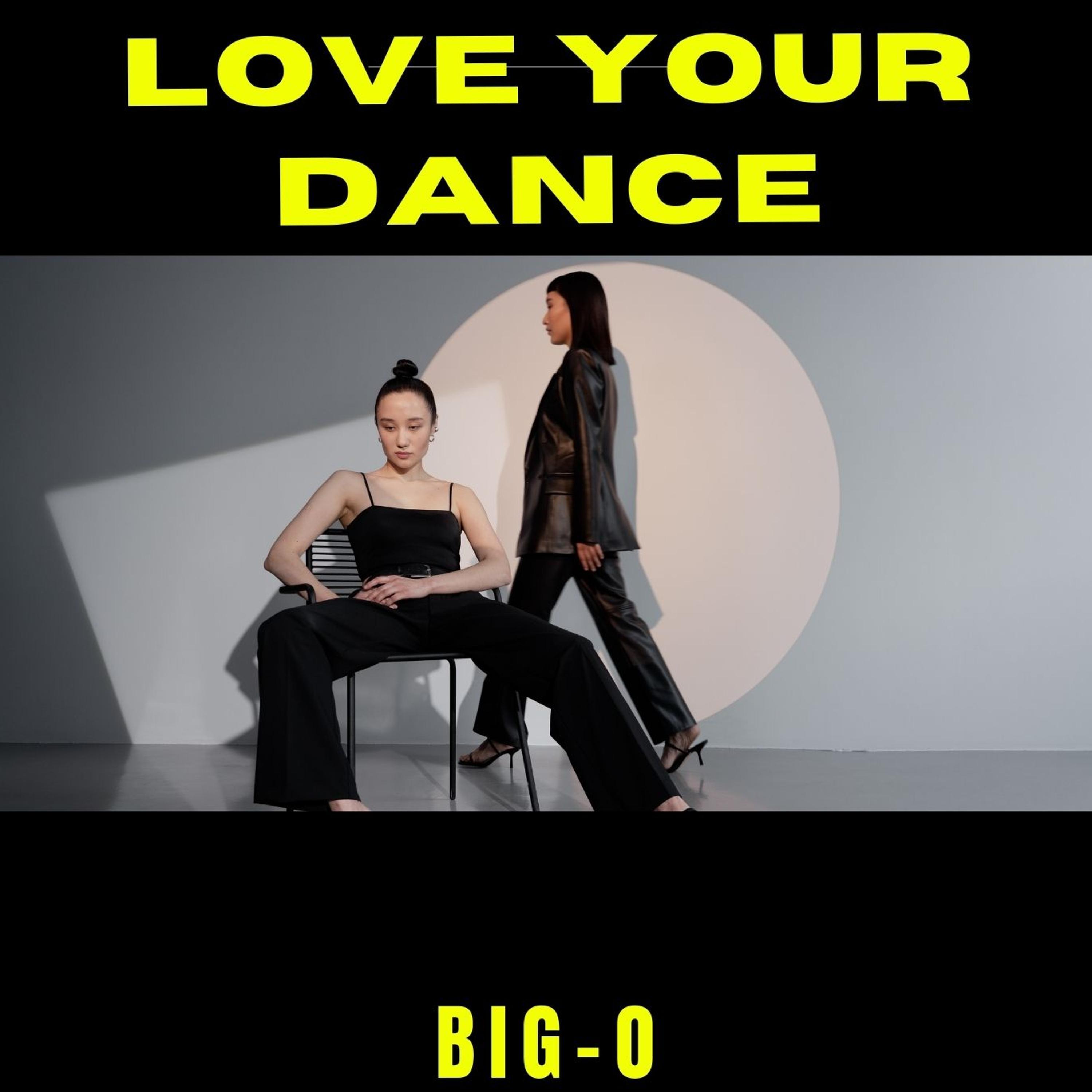 Love Your Dance