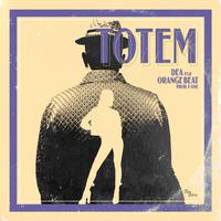 Totem (feat. Orange Beat)