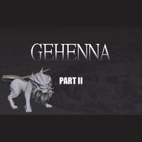 Gehenna, Pt. 2