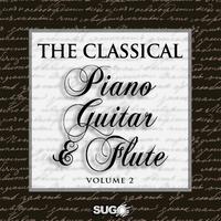 The Classical Piano, Guitar and Flute, Vol. 2