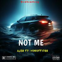 Not Me (feat. Vonoff1700)