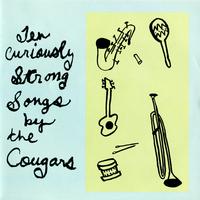 Ten Curiously Strong Songs By The Cougars