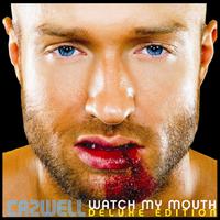 Watch My Mouth (Deluxe Edition)