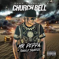 CHURCH BELL (feat. MR PEPPA)