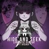 Lizz Robinett - Hide and Seek (feat. Dysergy) (Cinematic Version)