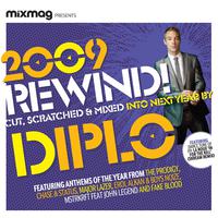 Mixmag Presents Diplo: 2009 Rewind!