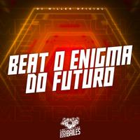 Beat o Enigma do Futuro