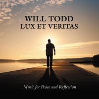 Will Todd: Lux Et Veritas - Music for Peace and Reflection