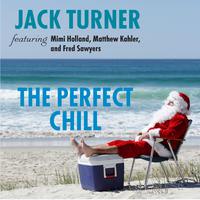 The Perfect Chill (feat. Fred Sawyers, Matthew Kahler & Mimi Holland)