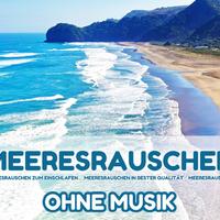 Meeresrauschen in bester Qualität资料,Meeresrauschen in bester Qualität最新歌曲,Meeresrauschen in bester QualitätMV视频,Meeresrauschen in bester Qualität音乐专辑,Meeresrauschen in bester Qualität好听的歌