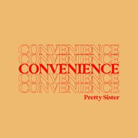 Convenience