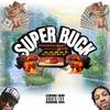 Earlly Mac - SUPER BUCK (Acapella)