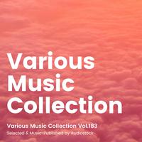 Various Music Collection Vol.183 -Selected & Music-Published by Audiostock-