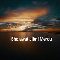 Sholawat Jibril Merdu
