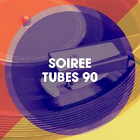 Soirée Tubes 90