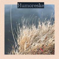 Humoreske