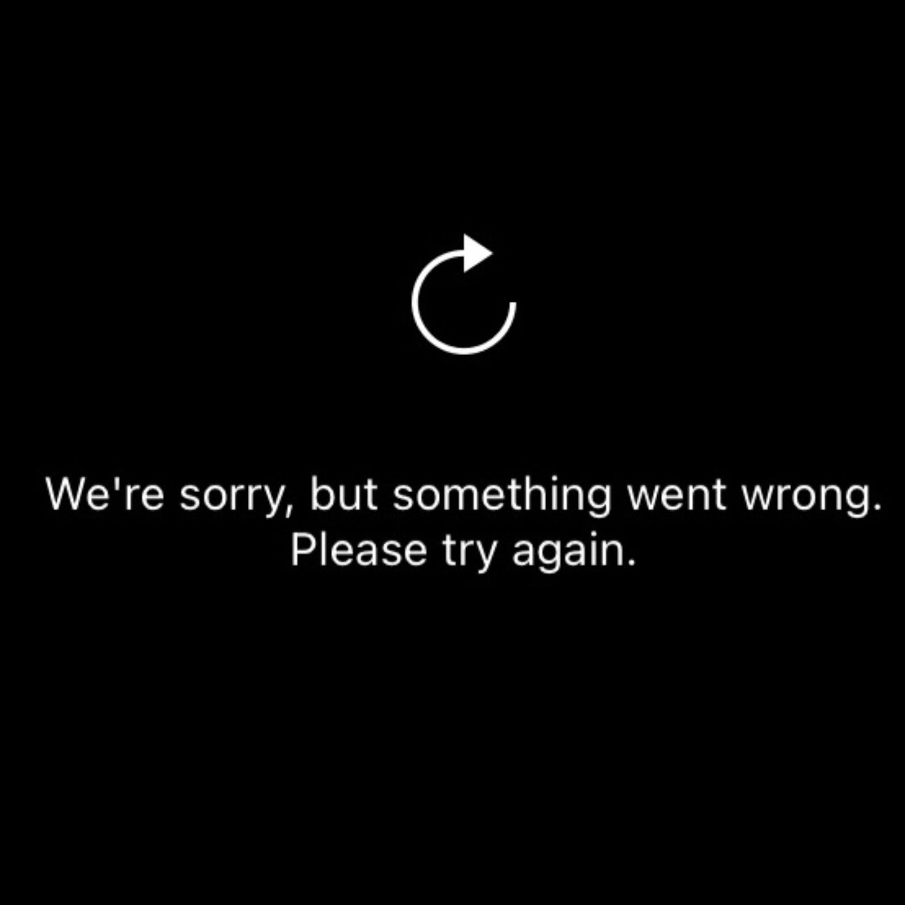 We’re sorry, but something went wrong. Please try again. (live