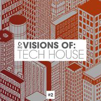 Visions of: Tech House, Vol. 2