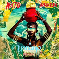 Nato-Makena (Yemanjo Remix)