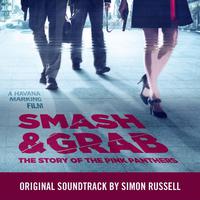 Smash & Grab: The Story of the Pink Panthers (Original Motion Picture Soundtrack)