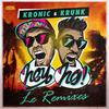 Kronic - Hey Ho (Senor Roar Remix)