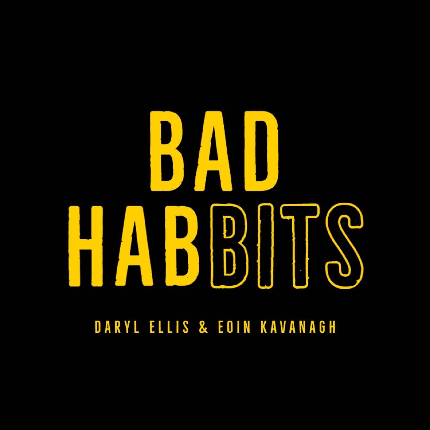 bad habbits