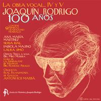 Joaquín Rodrigo. Obra Vocal V