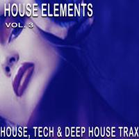 House Elements, Vol. 3