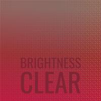 Brightness Clear