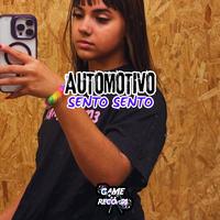 Automotivo Sento Sento