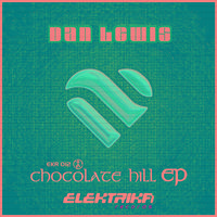 Chocolate Hill Ep