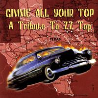 Gimme All Your Top - A Tribute To ZZ Top