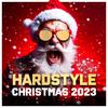 Hardstyle Christmas - All I Want For Christmas Is You