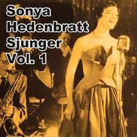 Sonya Hedenbratt Sjunger, Vol. 1