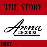 The Story: Anna Records (Doxy Collection Remastered)