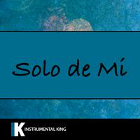 Solo De Mi (In the Style of Bad Bunny) [Karaoke Version]