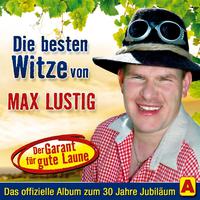 Die besten Witze von Max Lustig - A