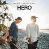 Music Travel Love - Hero (Acoustic)