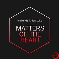 Matters Of The Heart Feat. Les Toka