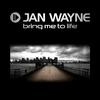 Jan Wayne - Bring Me To Life (Godlike Music Port Remix)
