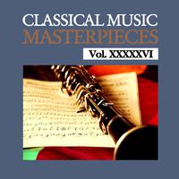 Classical Music Masterpieces, Vol. XXXXXVI