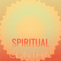 Spiritual Contain