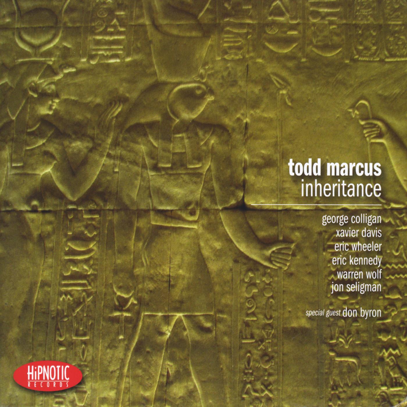 Inheritance (feat. George Colligan, Eric Wheeler & Warren Wolf)_Todd Marcus_Inheritance | 在线播放_Inheritance (feat. George Colligan, Eric Wheeler & Warren Wolf)歌词_Inheritance (feat. George Colligan, Eric Wheeler & Warren Wolf)下载 | 网易云音乐