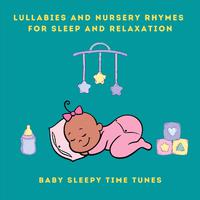 Lullabies and Nursery Rhymes for Sleep and Relaxation