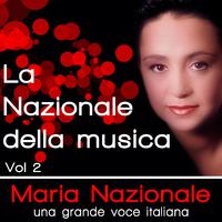 La Nazionale della musica, una grande voce italiana Vol. 2