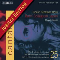 BACH, J.S.: Cantatas, Vol. 25 (Suzuki) - BWV 78, 99, 114