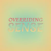 Overriding Sense