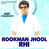 Rookman Jhool Rhi