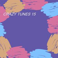 CRAZY TUNES 15