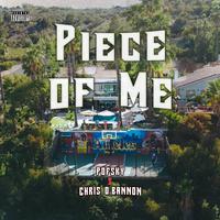 Piece Of Me (feat. Chris O'Bannon)